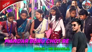 Mandar Buru Chot Re | Mr Chhabilal  | New Santali Orchestra Video 2025-26 | Susanta Murmu Official