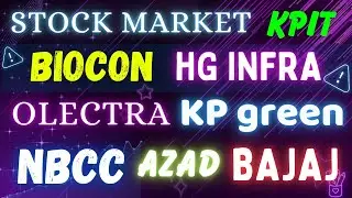 Biocon | HG infra | olectra Greentech | KP Green | NBCC | Azad Engineering | kpi tech | Bajaj auto