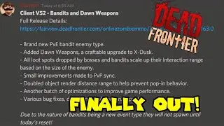 Dead Frontier 3D | Client Update V52 - Bandits and Dawn Weapons