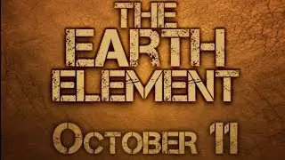 The Earth Element - Montreal - Oct 11th 2013