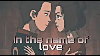[AVATAR] Tla&LoK // In the name of love