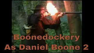 Boonedockery As Daniel Boone 2