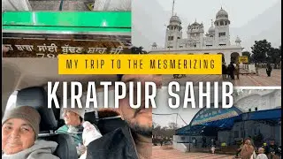 SIKH ITHEHAS KIRATPUR SAHIB|| GURUDWARA PATALPURI SAHIB|| GURURDITTA JI || BABA BUDDAN SHAH JI. VLOG