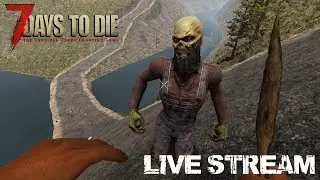 7 Days To Die | Live Stream (Alpha 16.1) - The Maze