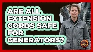 Are All Extension Cords Safe For Generators?