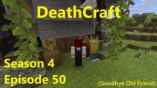 DeathCraft S4 Ep.50