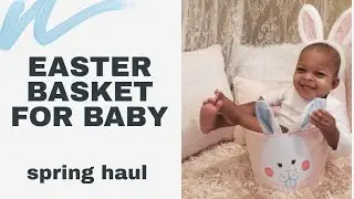 2020 Easter Basket for Baby | Easter Basket Ideas for Babies | Target, Amazon, & Ross Spring Haul