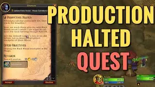 Production Halted Quest (WoW TWW)