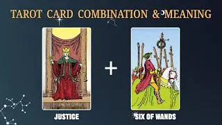 Justice & Six of Wands 💡TAROT CARD COMBINATION AND MEANING