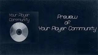 Анонс от Your Player Community