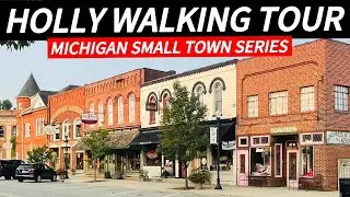 Downtown Holly, MI | Video #8 Michigan Small Town Series