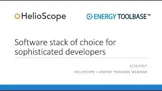 HelioScope + Energy Toolbase integration: software stack for sophisticated developers