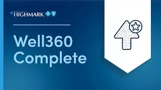 Well360 Complete | Highmark