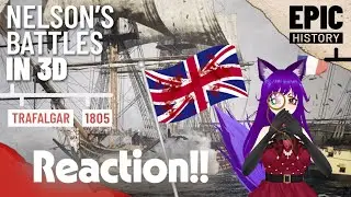 Haydog Reaction - Nelson's Battles in 3D: Trafalgar by Epic History