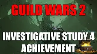 Guild Wars 2 - Investigative Study 4 Achievement (Living world Season 1 EP4)