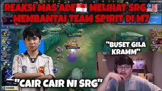 MAS ADE🇮🇩'S REACTION TO SEEING SRG🇲🇾 SLAUGHTERING TEAM SPIRIT IN M7! INNOCENT CAIR CAIR