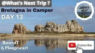 Bretagna in camper 2022. Day 13. Roscoff. Plougescart. @whatsnexttrip8296