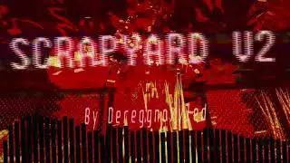 Scrapyard V2 (CORRODED Skin LMS Theme BIAST OST) | A Dereggnoxyled Original Song