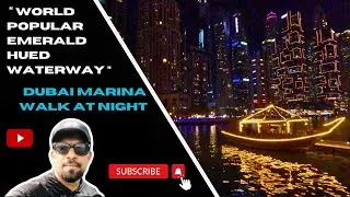 Dubai Marina Walk at Night: A Mesmerizing Stroll Through Glittering City Lights