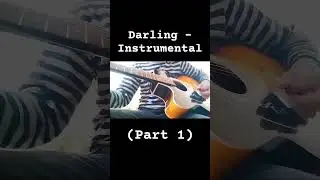 DARLING - INSTRUMENTAL BY LEOKARLO (PART 1) INTRO GUITAR TABS #shorts #instrumental #darling