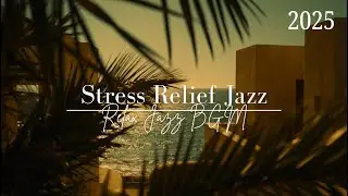 🎷 Relax Jazz BGM - Gentle Smooth Jazz Playlist for Deep Focus, Calm Working and Creativity