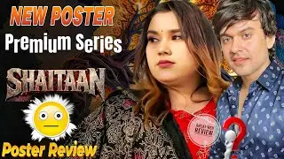 Shaitaan | New Poster Upcoming Web Series Chatpata Movie | Shakespeare Is Coming ? 
