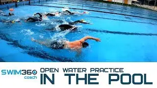 Prepare For, And Improve On Your Open Water Swimming - In The Pool