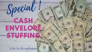 Special Edition! // Cash Envelope Stuffing // May 2020