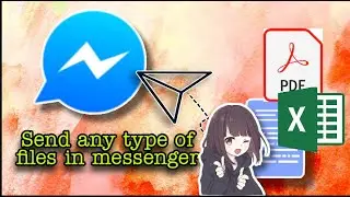 HOW TO SEND FILES ON MESSENGER using Android phone/ Easy Tutorial✧