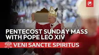 Pentecost 2025: Veni Sancte Spiritus Gregorian Chant with Pope Leo XIV in the Vatican