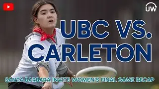 UBC vs. Carleton Santa Barbara Invite Final Game Recap