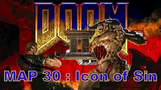 Doom II: Hell on Earth walkthrough no commentary MAP 30: Icon of Sin (There are no official secrets)