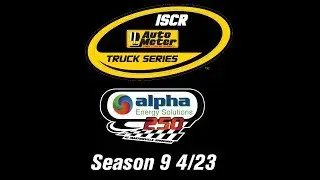 ISCR Auto Meter Truck Series 4/23 S9 - Alpha Energy Solutions 250 @ Martinsville