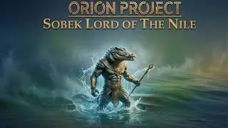 Orion Project - Sobek Lord Of The Nile
