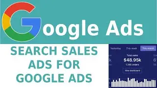 Google Search Sales ad in Google Ads   Google Ads Training Series 2020