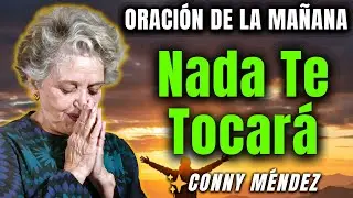 Di Estas 3 Palabras del Salmo 91 Cada Día y Nada te Tocará – Conny Méndez​