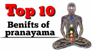 Top 10 benefits of Pranayama |Strengthens breathing system, cardio vascular function |stress blocker