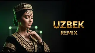 Uzbek Love Remix 2026 &ndash; Deep House Love from Samarkand Nights