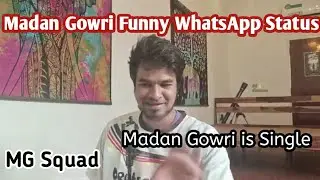 Madan Gowri Funny WhatsApp Status | Madan Gowri Status | MG Squad | Madan Gowri | M Creations