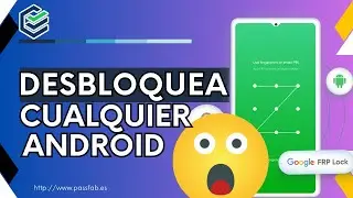 ✅Programa para desbloquear celulares con PassFab Android Unlock