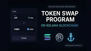 How to Build a Token Swap Program on Solana with Rust & Anchor (Step-by-Step Tutorial)