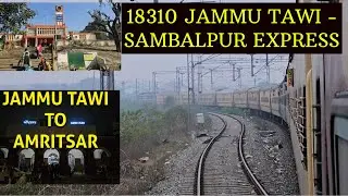 FROM JAMMU TAWI TO AMRITSAR JN - A SHORT JOURENY IN 18310 JAMMU TAWI- SAMBALPUR EXPRESS...