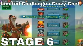 Limited Challenge : Crazy Chef Stage 6 - Lord Mobile