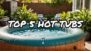 Top 5 Best Inflatable Hot Tubs 2025 (MUST WATCH Before Buying!)