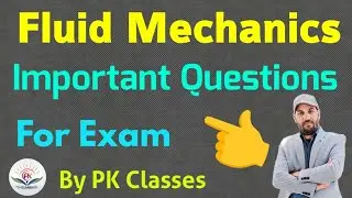 Fluid Mechanics Important Questions | Fluid Mechanics VIMP Questions For Exam