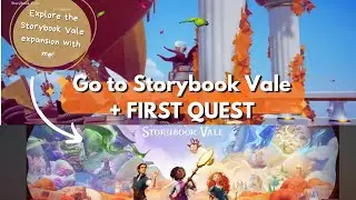 How to get to Storybook Vale + Walkthrough Guide of Welcome to Storybook Vale first Quest!