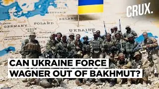 Battling Troop & Artillery Shortage, Will Russia&rsquo;s Wagner Fighters Have To Give Up On Bakhmut?