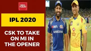 IPL 2020: Mega Cricket Tournament Set To Begin Today With Clash Between MI And CSK
