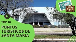 O que fazer em Santa Maria: 10 pontos tur&iacute;sticos mais visitados! #riograndedosul #santamaria #top10