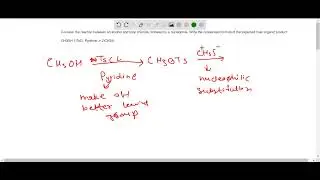 Consider the reaction between an alcohol and tosyl chloride, followed by a nucleophile.